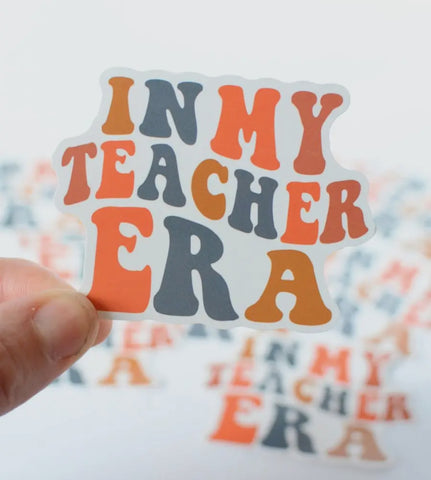 In My Teacher Era Sticker