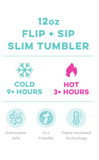 SWIG 12 oz. Flip + Sip Slim Tumbler